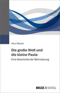 Produktbild: Die gro&szlig;e Welt und die kleine Paula