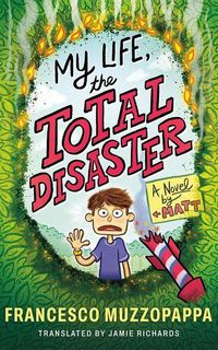 Produktbild: My Life, The Total Disaster