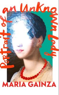 Produktbild: Gainza, M: Portrait of an Unknown Lady