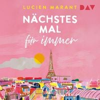 Produktbild: N&auml;chstes Mal f&uuml;r immer