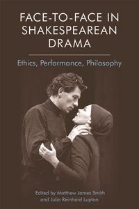 Produktbild: Face-To-Face in Shakespearean Drama