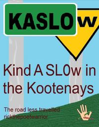 Produktbild: Kind A SLOw In the Kootenays
