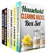 Produktbild: Household Cleaning Hacks: Baking Soda, Epsom Salt and Lemon Recipes to Keep Your Home Clean and Fresh (Declutter & Cleaning Hacks)