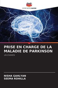 Produktbild: Prise En Charge De La Maladie De Parkinson