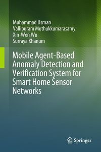 Produktbild: Mobile Agent-Based Anomaly Detection and Verification System for Smart Home Sensor Networks