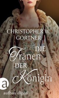 Produktbild: Die Tr&auml;nen der K&ouml;nigin