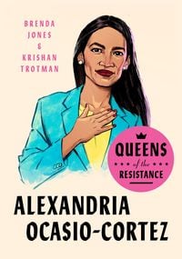 Produktbild: Queens of the Resistance: Alexandria Ocasio-Cortez: A Biography