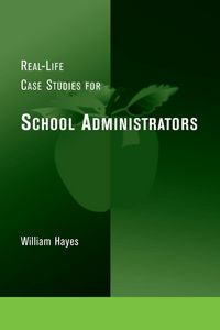 Produktbild: Real-Life Case Studies for School Administrators