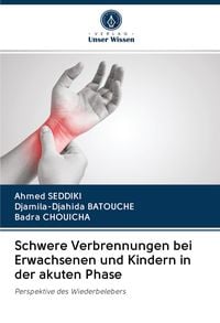 Produktbild: Schwere Verbrennungen bei Erwachsenen und Kindern in der akuten Phase