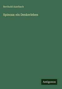 Produktbild: Spinoza: ein Denkerleben