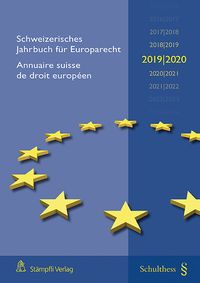 Produktbild: Schweizerisches Jahrbuch f&uuml;r Europarecht 2019/2020 / Annuaire suisse de droit europ&eacute;en (PrintPlus: Buch inkl. E-Book)
