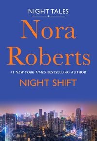 Bild vom Artikel Night Shift vom Autor Nora Roberts
