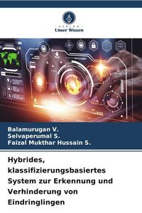 Produktbild: Hybrides, klassifizierungsbasiertes System zur Erkennung und Verhinderung von Eindringlingen