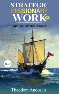 Produktbild: Strategic Missionary Work (Volume 2)