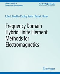 Produktbild: Frequency Domain Hybrid Finite Element Methods in Electromagnetics