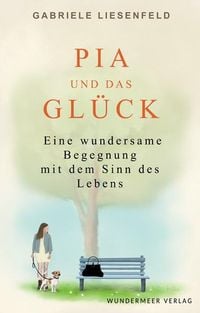 Produktbild: Pia und das Gl&uuml;ck