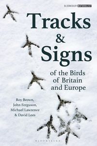 Produktbild: Tracks and Signs of the Birds of Britain and Europe