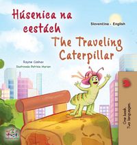 Produktbild: The Traveling Caterpillar (Slovak English Bilingual Book for Kids)