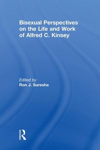 Produktbild: Bisexual Perspectives on the Life and Work of Alfred C. Kinsey