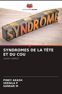 Produktbild: Syndromes De La T&ecirc;te Et Du Cou
