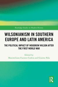 Produktbild: Wilsonianism in Southern Europe and Latin America