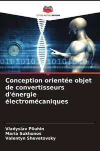 Produktbild: Conception orient&eacute;e objet de convertisseurs d'&eacute;nergie &eacute;lectrom&eacute;caniques