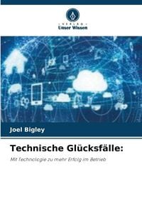 Produktbild: Technische Gl&uuml;cksf&auml;lle: