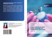 Produktbild: COMPLEXITIES IN ROOT CANAL ANATOMY IN PERMANENT DENTITION
