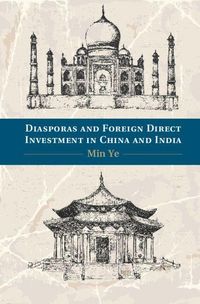 Produktbild: Diasporas and Foreign Direct Investment in China and India