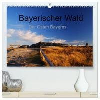 Produktbild: Bayerischer Wald - der Osten Bayerns (hochwertiger Premium Wandkalender 2026 DIN A2 quer), Kunstdruck in Hochglanz