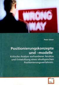 Produktbild: Glaser Peter: Positionierungskonzepte und -modelle