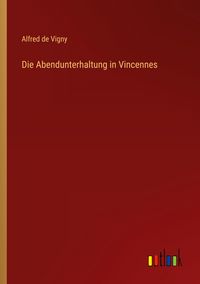 Produktbild: Die Abendunterhaltung in Vincennes