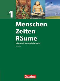 Produktbild: Menschen-Zeiten-R&auml;ume - Arbeitsbuch f&uuml;r Gesellschaftslehre - Hessen - Ausgabe 2008 - Band 1