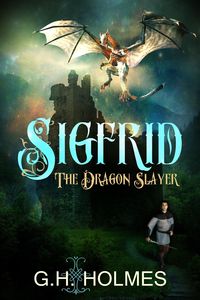Produktbild: Sigfrid The Dragon Slayer - The Ultimate Warrior Meets The Ultimate Dragon