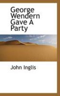 Produktbild: George Wendern Gave a Party