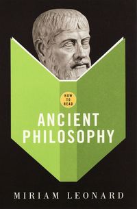 Produktbild: Leonard, M: How To Read Ancient Philosophy