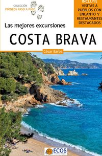 Produktbild: Costa Brava. Las mejores excursiones