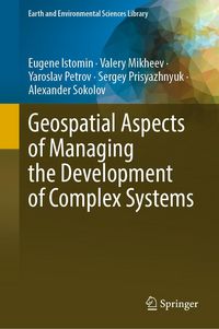 Produktbild: Geospatial Aspects of Managing the Development of Complex Systems