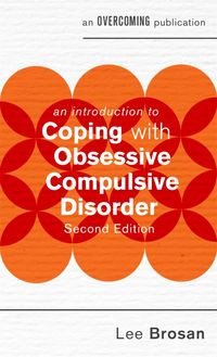 Produktbild: An Introduction to Coping with Obsessive Compulsive Disorder, 2nd Edition