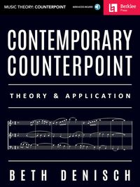 Produktbild: Contemporary Counterpoint - Theory and Application Composition and Arranging Techniques for Modern Musicians Learn Harmony Writing and Creative Counte
