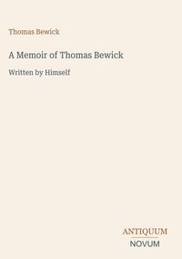 Produktbild: A Memoir of Thomas Bewick