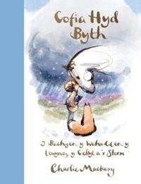 Produktbild: Cofia Hyd Byth - Y Bachgen, Y Wahadden, Y Llwynog, Y Ceffyl a'r Storm