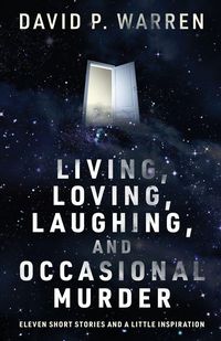 Produktbild: Living, Loving, Laughing, and Occasional Murder