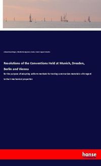 Produktbild: Resolutions of the Conventions Held at Munich, Dresden, Berlin and Vienna