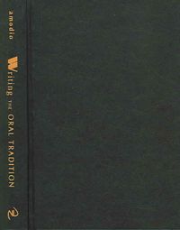 Produktbild: Writing the Oral Tradition: Oral Poetics and Literate Culture in Med