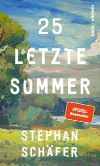 25 letzte Sommer von Stephan Schäfer