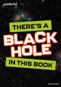 Produktbild: Readerful Rise: Oxford Reading Level 8: There's a Black Hole in this Book
