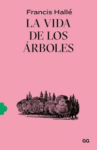 Produktbild: La vida de los &aacute;rboles