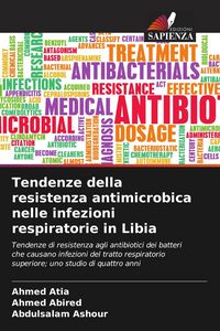 Produktbild: Tendenze della resistenza antimicrobica nelle infezioni respiratorie in Libia