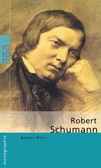 Bild vom Artikel Robert Schumann vom Autor Barbara Meier